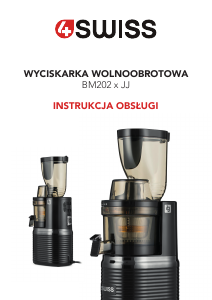 Instrukcja 4Swiss BM202 x JJ Sokowirówka