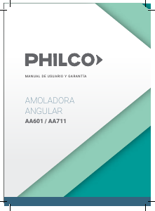 Manual de uso Philco AA711 Amoladora angular