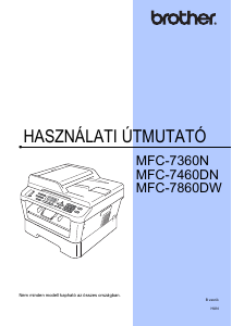 Használati útmutató Brother MFC-7360N Multifunkciós nyomtató