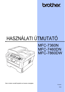 Használati útmutató Brother MFC-7460DN Multifunkciós nyomtató