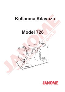 Kullanım kılavuzu Janome 726 Dikiş makinesi