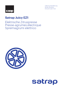 Mode d’emploi Satrap Juicy EZ1 Presse-fruits