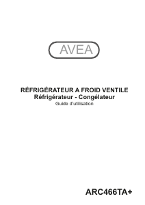 Mode d’emploi AVEA ARC466TA+ Réfrigérateur combiné