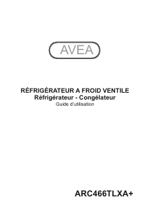 Mode d’emploi AVEA ARC466TLXA+ Réfrigérateur combiné