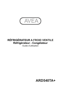 Mode d’emploi AVEA ARD540TA+ Réfrigérateur combiné