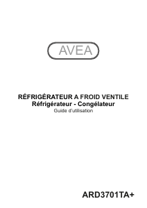 Mode d’emploi AVEA ARD3701TA+ Réfrigérateur combiné