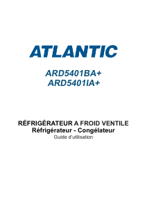 Mode d’emploi Atlantic ARD5401IA+ Réfrigérateur combiné