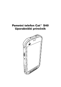 Priročnik CAT S40 Mobilni telefon