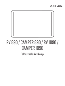 Használati útmutató Garmin Camper 890 Autós navigáció
