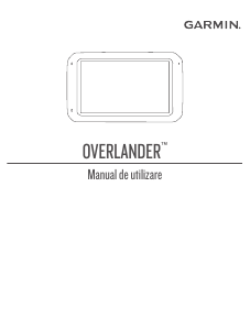 Manual Garmin Overlander Sistem de navigatie