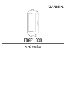 Manuál Garmin Edge 1030 Cyklistický tachometr