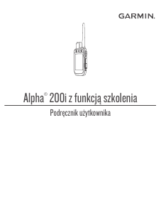Instrukcja Garmin Alpha 200i Podręczna nawigacja