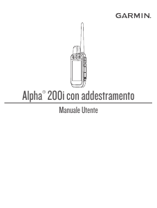 Manuale Garmin Alpha 200i Navigatore palmare