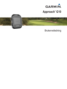 Bruksanvisning Garmin Approach G10 Håndholdt navigasjon