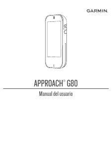 Manual de uso Garmin Approach G80 Navegación de mano