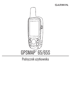 Instrukcja Garmin GPSMAP 65S Podręczna nawigacja