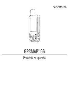 Priročnik Garmin GPSMAP 66st Ročna navigacija