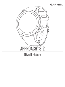Manuál Garmin Approach S12 Chytré hodinky