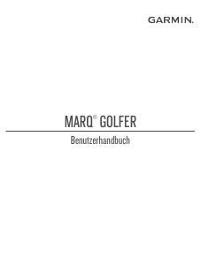 Bedienungsanleitung Garmin Marq Golfer Smartwatch