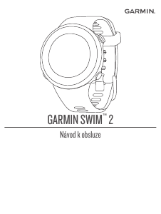 Manuál Garmin Swim 2 Chytré hodinky