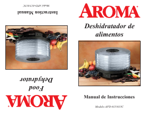Manual de uso Aroma AFD-615C Deshidratador