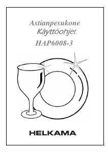 Käyttöohje Helkama HAP6008-3 Astianpesukone