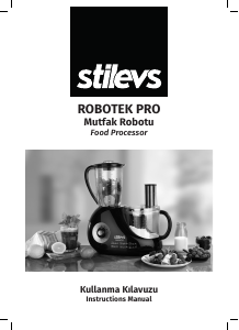 Kullanım kılavuzu Stilevs Robotek Pro Mutfak robotu
