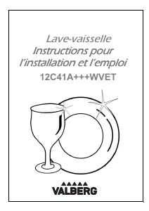 Mode d’emploi Valberg VAL 12C41A+++ WVET Lave-vaisselle