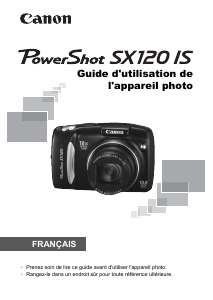 Mode d’emploi Canon PowerShot SX120 IS Appareil photo numérique