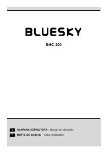 Manual de uso Bluesky BHC 300 N Campana extractora