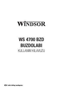 Kullanım kılavuzu Windsor WS 4700 BZD Donduruculu buzdolabı