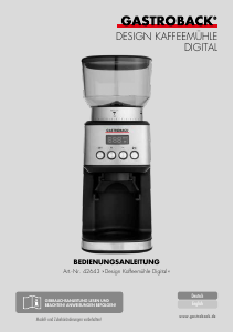 Bedienungsanleitung Gastroback 42643 Digital Kaffeemühle