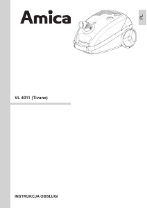 Instrukcja Amica VL 4011 Tivano Odkurzacz