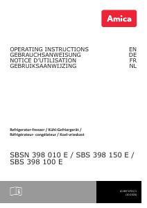 Bedienungsanleitung Amica SBS 398 100 E Kühl-gefrierkombination