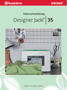 Bedienungsanleitung Husqvarna-Viking Designer Jade 35 Nähmaschine