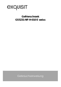 Bedienungsanleitung Exquisit GS 5231-NF-H-010E Gefrierschrank