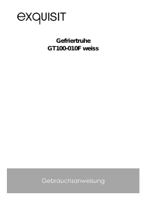 Bedienungsanleitung Exquisit GT 100-010E Gefrierschrank