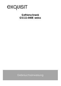 Bedienungsanleitung Exquisit GS 111-040E Gefrierschrank