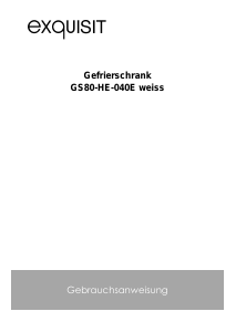 Bedienungsanleitung Exquisit GS 80-HE-040E Gefrierschrank