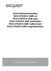 Bedienungsanleitung Exquisit RKGC 270-45-H-160E Kühl-gefrierkombination