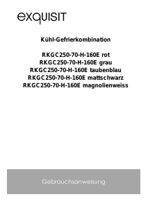 Bedienungsanleitung Exquisit RKGC 250-70-H-160E Kühl-gefrierkombination