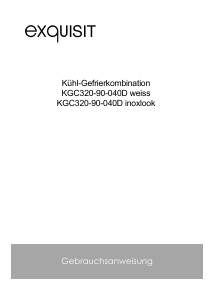 Bedienungsanleitung Exquisit KGC 320-90-040D Kühl-gefrierkombination