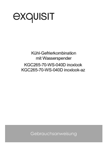 Bedienungsanleitung Exquisit KGC 265-70-WS-040D Kühl-gefrierkombination