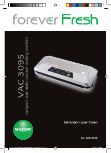 Manuale Macom VAC 3095 Forever Fresh Macchina per sottovuoto