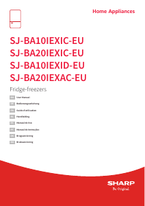 Mode d’emploi Sharp SJ-BA10IEXID-EU Réfrigérateur combiné