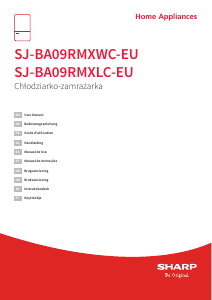 Mode d’emploi Sharp SJ-BA09RMXLC-EU Réfrigérateur combiné