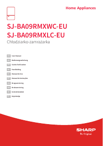 Käyttöohje Sharp SJ-BA09RMXWC-EU Jääkaappipakastin