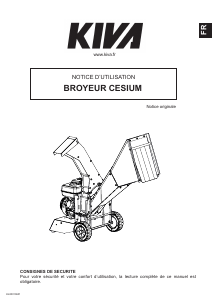 Mode d’emploi KIVA Cesium Broyeur à végétaux