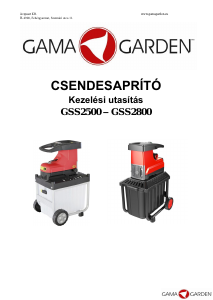 Használati útmutató GAMA Garden GSS2800 Kerti aprítógép