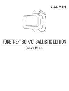 Handleiding Garmin Foretrex 701 Ballistic Edition Handheld navigatiesysteem